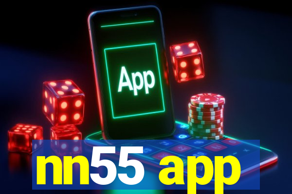 nn55 app